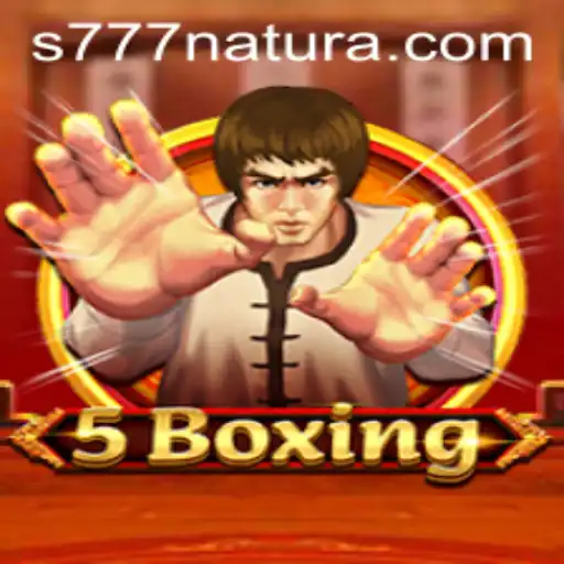 5Boxing: Exploring the Rise of 777 Natura in Modern Gaming